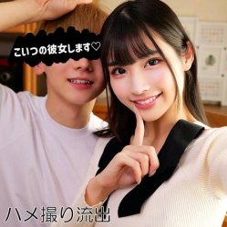 【2026最新】エロ動画 素人｜アイドル級彼女と日常ハメ！甘い声でイキ狂う生中出し